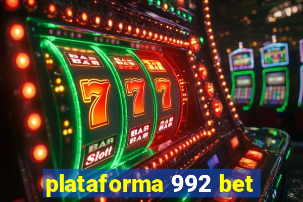 plataforma 992 bet